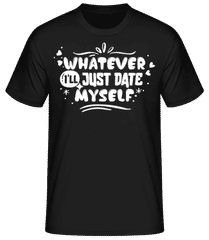 Just Date Myself · T-shirt standard Homme