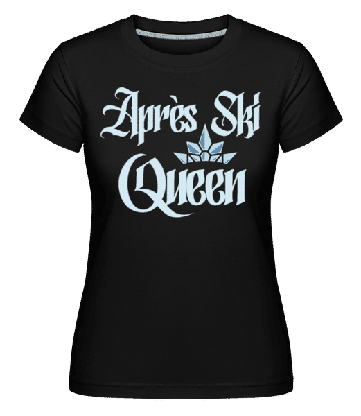 Aperçu: Après Ski Queen -  T-shirt Shirtinator femme - Noir - Devant