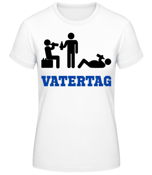 Vorschau: Vatertag Saufen - Frauen T-Shirt B&C - Weiß - Vorne