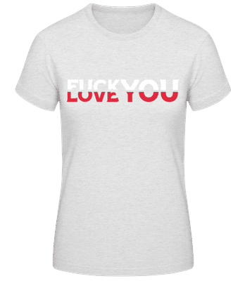 Fck You Love You - Women's Basic T-Shirt - Heather grey - Front