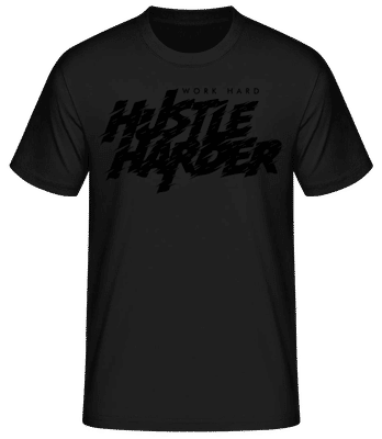 Work Hard Hustle Harder - Pánske basic tričko - Čierna - Predné
