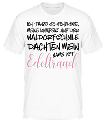 Mein Name Ist Edeltraut · Männer Basic T-Shirt