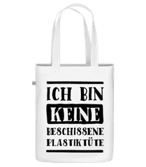 Ich Bin Keine Beschissene Plastiktüte · Bio Tasche