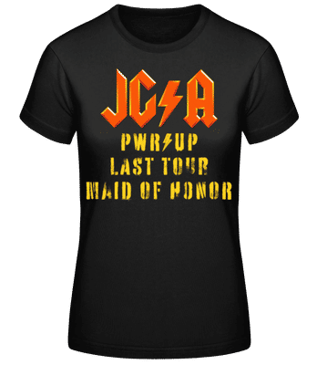JGA Last Tour Maid Of Honor - Frauen T-Shirt B&C - Schwarz - Vorne