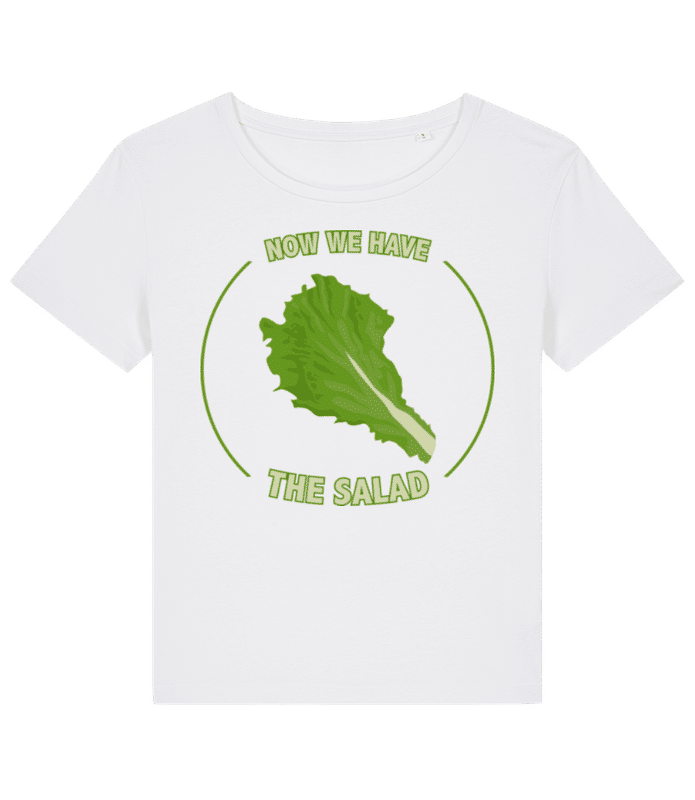 Vorschau: Now We Have The Salad - Frauen Bio T-Shirt Stanley Stella 2.0 - Weiß - Vorne
