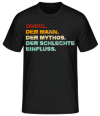Onkel Mann Mythos Schlechter Einfluss - Männer Basic T-Shirt - Schwarz - Vorne