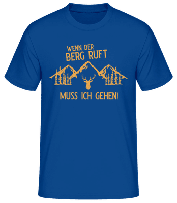 Wenn Der Berg Ruft - Männer Basic T-Shirt - Royalblau - Vorne