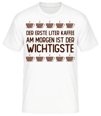 Der Erste Liter Kaffee - Männer Basic T-Shirt - Weiß - Vorne