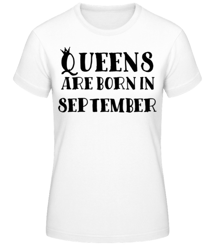 Preview: Queens Are Born In September - Women's Basic T-Shirt - White - Front