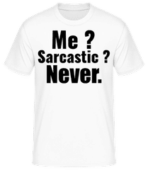 Me Sarcastic? · T-shirt standard Homme