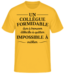 Un Collègue Formidable Dur À Trouver · T-shirt standard Homme