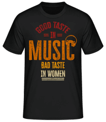 Good Taste In Music Bad Taste In Women · T-shirt standard Homme