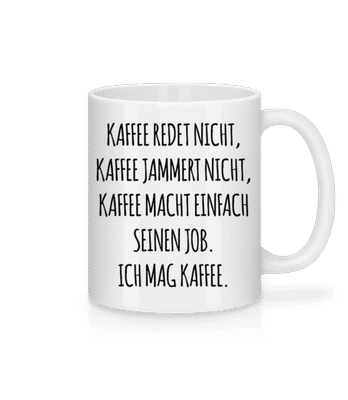 Ich Mag Kaffee - Tasse - Weiß - Vorne
