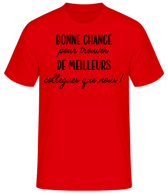 Bonne Chance Pour Trouver De Meilleurs - T-shirt standard Homme - Rouge - Devant