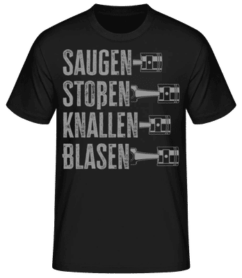 Saugen Stoßen Knallen Blasen - Männer T-Shirt B&C - Schwarz - Vorne