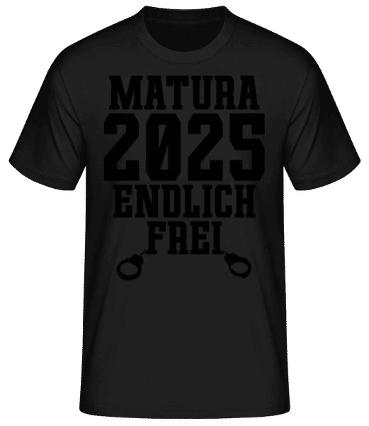 Vorschau: Matura 2025 Endlich Frei - Männer Basic T-Shirt - Schwarz - Vorne Vorschau: Matura 2025 Endlich Frei - Männer Basic T-Shirt - Schwarz - Vorne