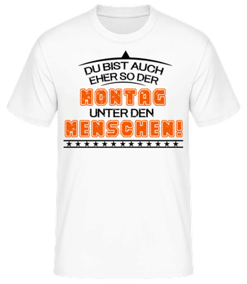 Der Montag Unter Den Menschen - Männer Basic T-Shirt - Weiß - Vorne