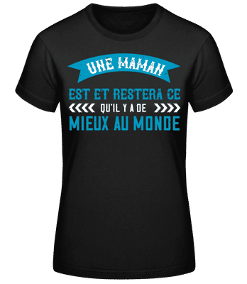 Maman Mieux Au Monde - T-shirt standard Femme - Noir - Devant