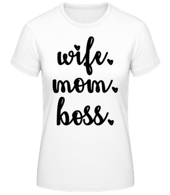 Motiv Wife Mom Boss - Frauen Basic T-Shirt - Weiß - Vorne