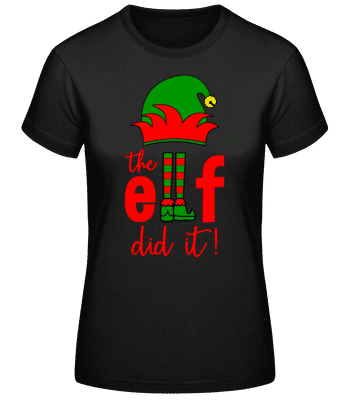 The Elf Did It - Women's Basic T-Shirt - Black - Front