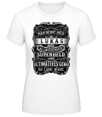 Man Nennt Mich Lukas - Frauen T-Shirt B&C - Weiß - Vorne