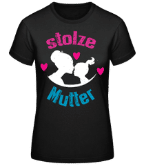 Stolze Mutter · Frauen Basic T-Shirt