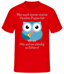 Hör Auf Die Vodoo-Puppe Zu Füttern · Männer Basic T-Shirt
