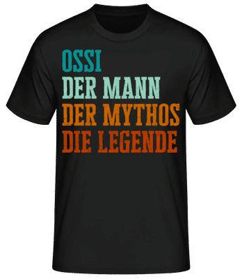 Ossi Der Mann Mythos Legende - Männer Basic T-Shirt - Schwarz - Vorne