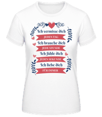 Jeden Tag Jede Stunde · Frauen Basic T-Shirt