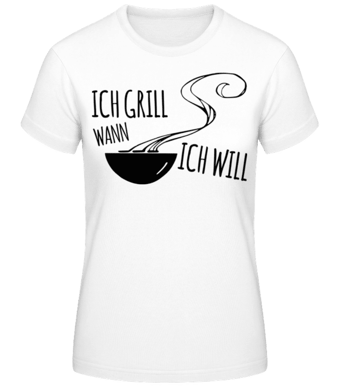 Vorschau: Grill Wann Ich Will - Frauen T-Shirt B&C - Weiß - Vorne