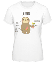 Chill Faultier · Frauen Basic T-Shirt