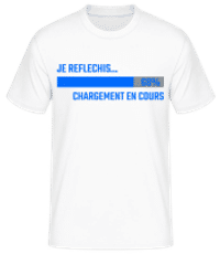 Je Reflechis Chargement - T-shirt standard Homme - Blanc - Devant