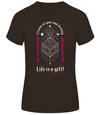 Creator Of Your Own Destiny - Frauen Basic T-Shirt - Braun - Vorne