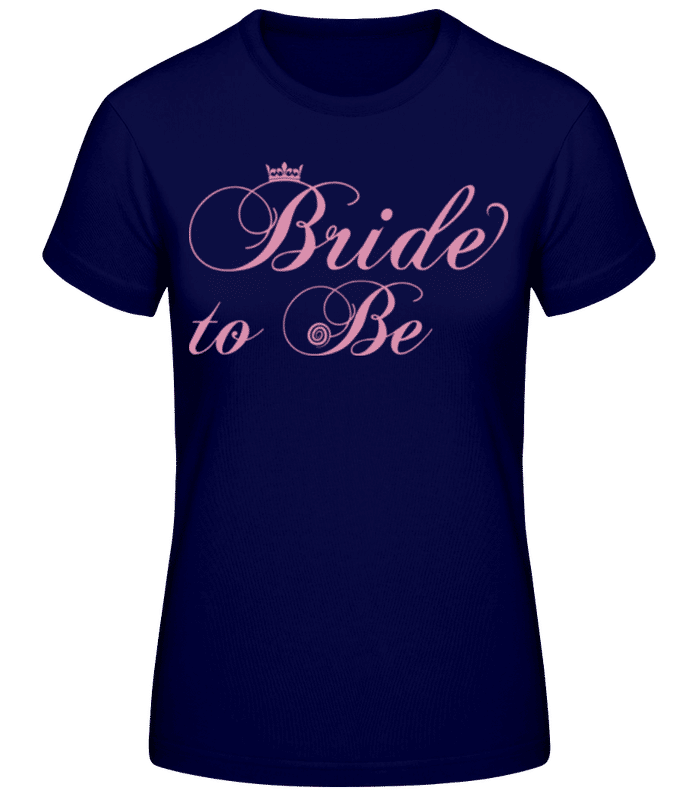 Náhled: Nevěstu Be - Dámské basic tričko - Namořnická modrá - Napřed