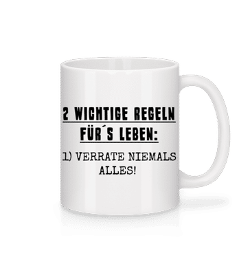 Verrate Niemals Alles - Tasse - Weiß - Vorne