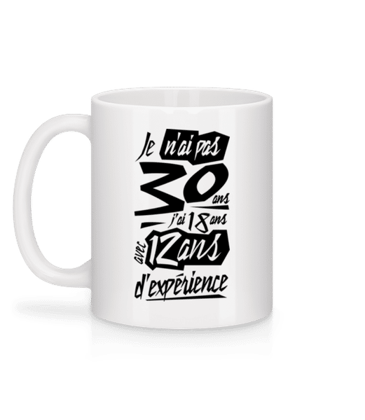 Aperçu: Je N'ai Pas 30 Ans - Mug en céramique blanc - Blanc - Derrière