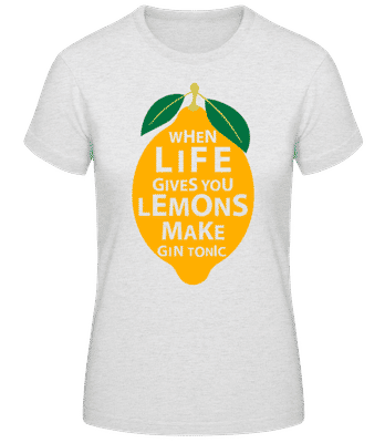 When Life Gives You Lemons - Frauen Basic T-Shirt - Grau meliert - Vorne