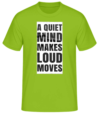 A Quiet Mind Makes Loud Moves - Pánske tričko B&C - Limetková - Predné