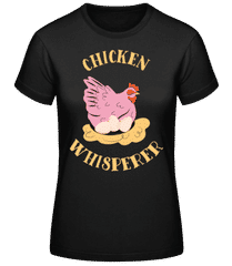 Chicken Whisperer · Frauen Basic T-Shirt