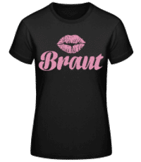 Braut Kussmund - Frauen Basic T-Shirt - Schwarz - Vorne