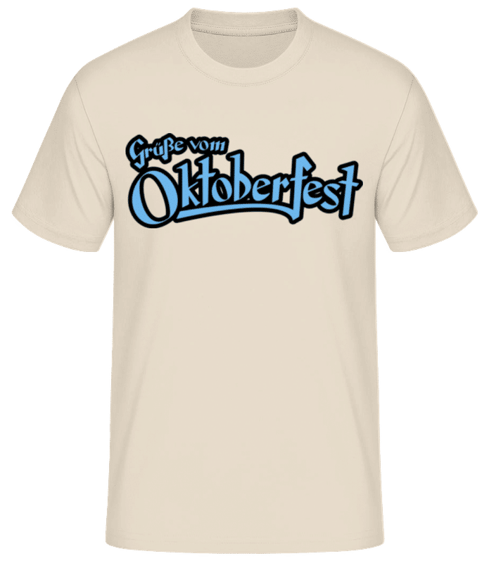 Vista previa: Grüße Vom Oktoberfest - Camiseta básica para hombre - Crema - delante