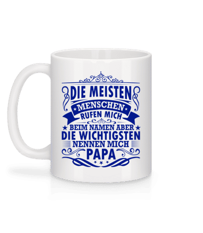 Die Wichtigsten Nennen Mich Papa - Tasse - Weiß - Hinten