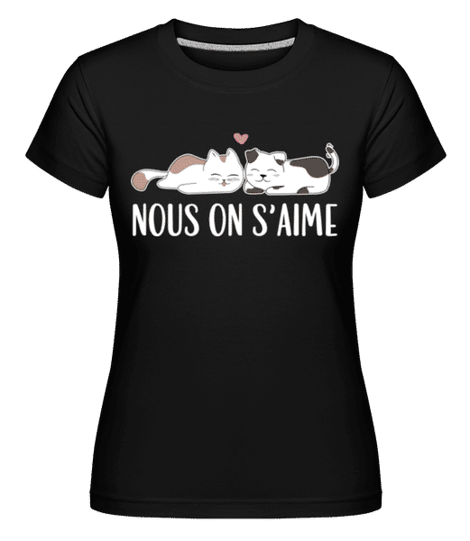 Aperçu: Nous On S'aime -  T-shirt Shirtinator femme - Noir - Devant