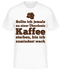 Überdosis Kaffee · Männer Basic T-Shirt