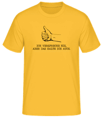 Verspreche Nix Aber Das Halte Ich Auch · Männer Basic T-Shirt