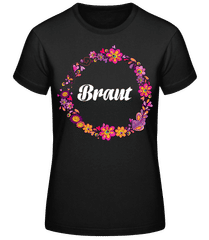 JGA Braut Blumenkranz · Frauen Basic T-Shirt