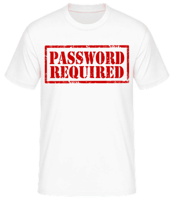 Password Required Sign Red - T-shirt standard Homme - Blanc - Devant