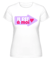 Il est à moi ·  T-shirt Shirtinator femme