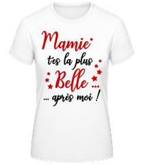 Mamie - La Plus Belle Après Moi · T-shirt standard Femme