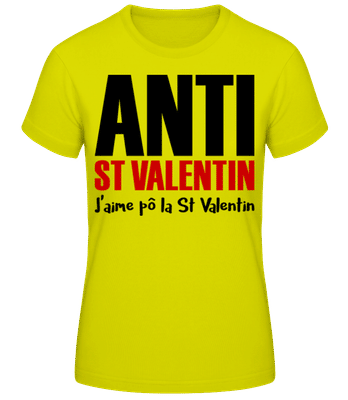 Anti St Valentin Bold - T-shirt femme B&C - Vert fluo - Devant